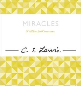 Miracles - C.S. Lewis