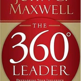 The 360 Leader - John C Maxwell