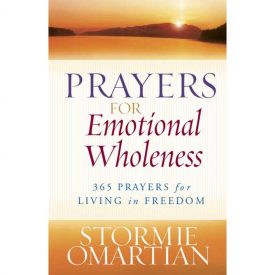 Prayers for Emotional Wholeness(Devotional) - Stormie Omartian
