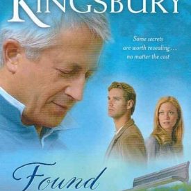 Found - Firstborn Series, Baxter Family Drama - Karen Kingsbury