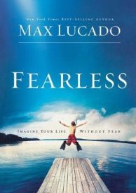 Fearless - Max Lucado