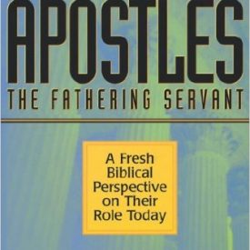 Apostles - The Fathering Servant - Bill Scheidler