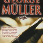 The Autobiography Of George Muller