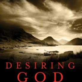 Desiring God - John Piper