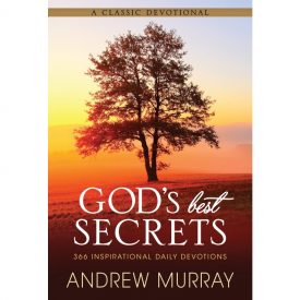 God's Best Secrets Daily Devotional - Andrew Murray