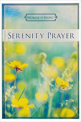 Serenity Prayer - Words of Hope
