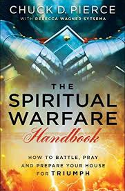 The Spiritual Warfare Handbook - Chuck D. Pierce