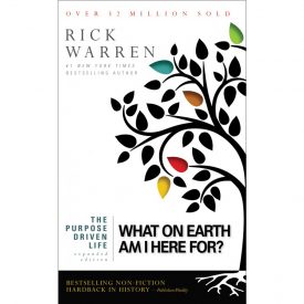 What on Earth am I here for? - Rick Warren