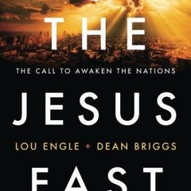 The Jesus Fast - Lou Engle & Dean Briggs