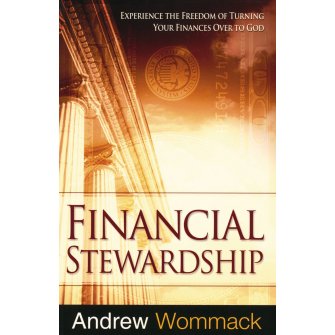 Financial Stewardship - Andrew Wommack