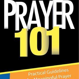 Prayer 101 - Bennie Mostert