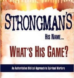 Strongman's His Name...What's His Game? - Drs. Jerry & Carol Robeson (Paperback)