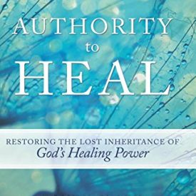 Authority To Heal - Paperback - Randy Clark