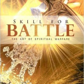 Skill for Battle The Art of Spiritual Warfare - Dave Williams (SPECIAL ORDER ONLY)
