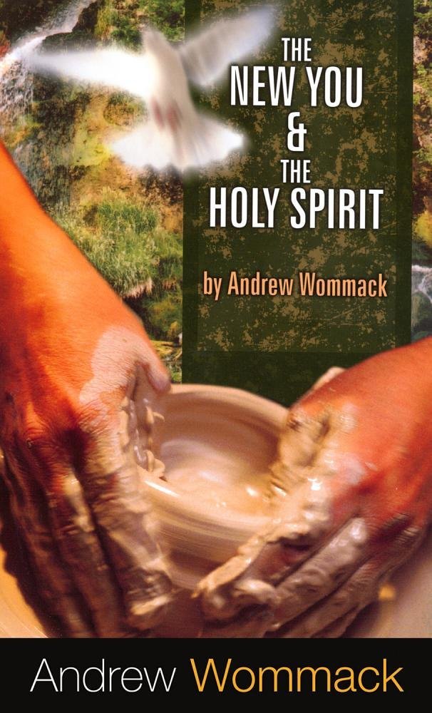 The New You & The Holy Spirit - Paperback – Andrew Wommack