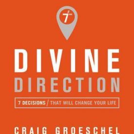 Divine Direction - Craig Groeschel