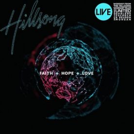 Faith + Hope + Love - Hillsong (CD)