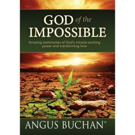 God of the Impossible - Angus Buchan