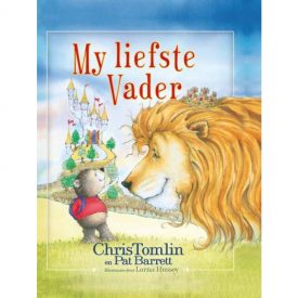 My Liefste Vader - Chris Tomlin (Hardcover)