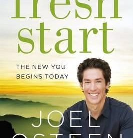 Fresh Start - Joel Osteen