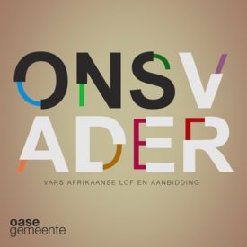 Ons Vader - Oase Gemeente (CD)