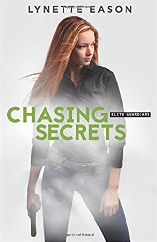 Chasing Secrets - Lynette Eason