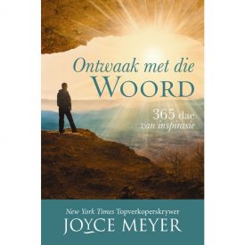 Ontwaak met die Woord - Joyce Meyer (Hardcover)