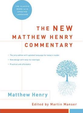 The New Matthew Henry Commentary (Hardcover)