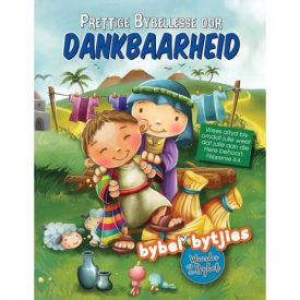 Prettige Bybelesse oor Dankbaarheid - Bybelbytjies