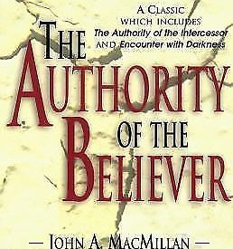 The Authority of the Believer - John A. Macmillan