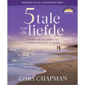 5 Tale van die Liefde - Gary Chapman (Bybelstudie)