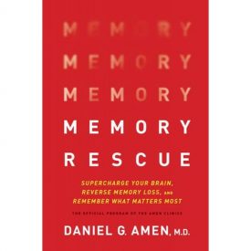 Memory Rescue - Daniel G. Amen, MD