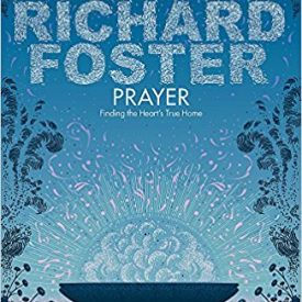 Prayer - Richard Foster