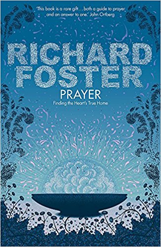 Prayer - Richard Foster