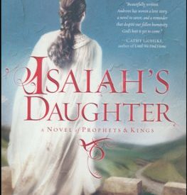 Isaiah's Daughter - Mesu Andrews