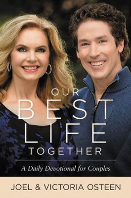 Our Best Life Together - Joel & Victoria Osteen (Hardcover)