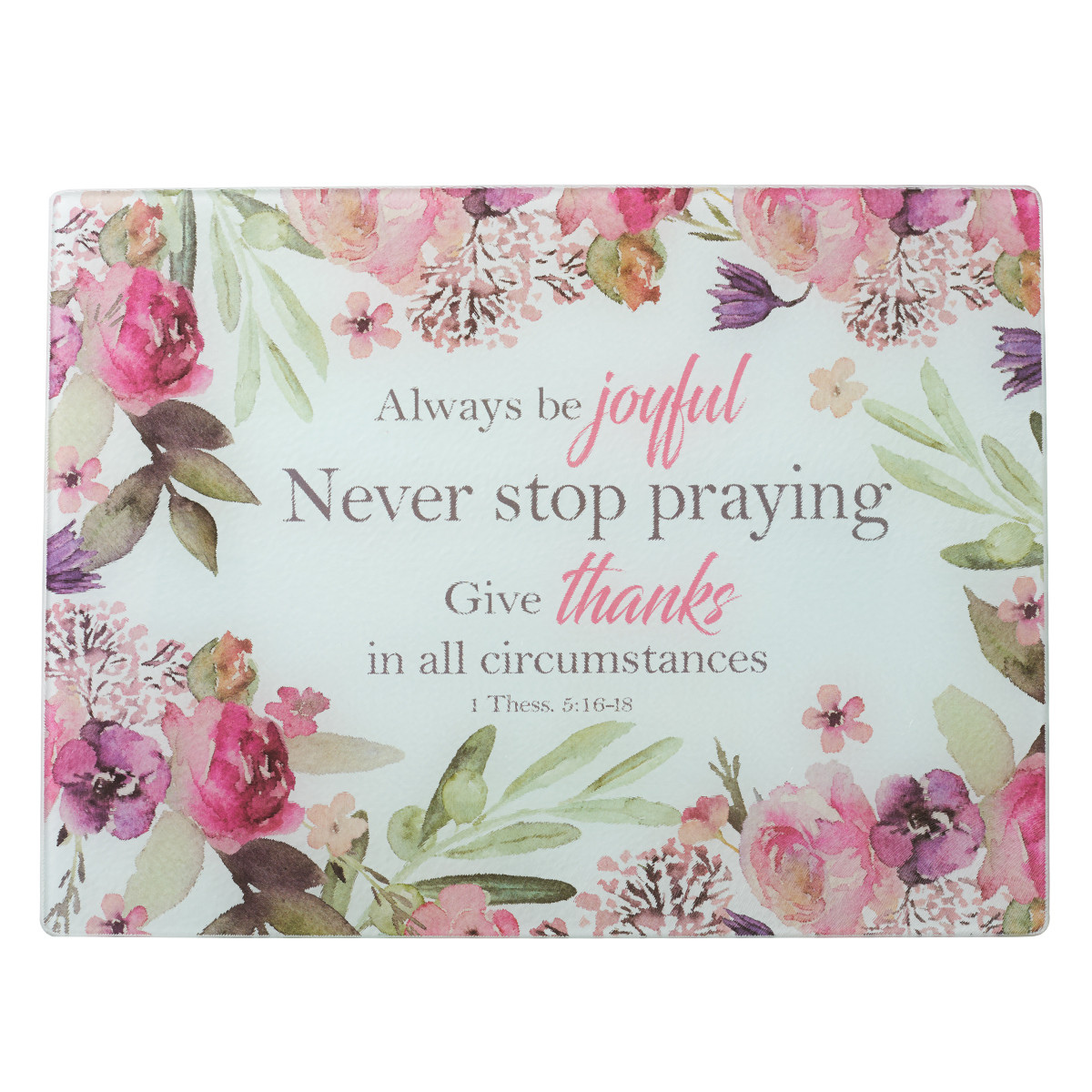 Glass Cutting Board - Always be Joyful