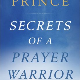 Secrets of a Prayer Warrior - Derek Prince