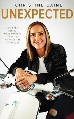 Unexpected - Christine Caine