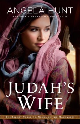 Judah's Wife - Angela Hunt