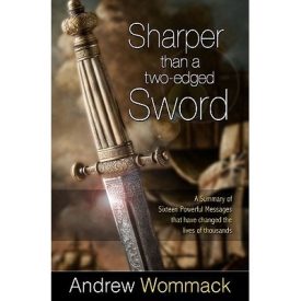 Sharper than a Two-Edged Sword - Andrew Wommack