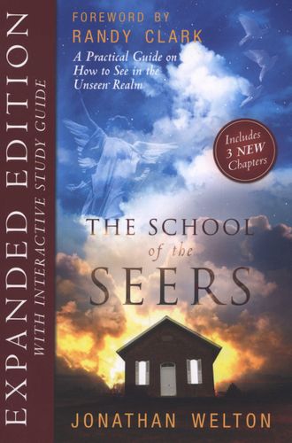The School of the Seers Expanded Edition with Interactive Study Guide - Jonathan Welton