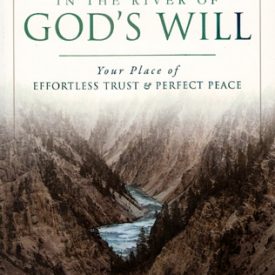 Flowing in the River of God's Will - Drs. Dennis & Jennifer Clark