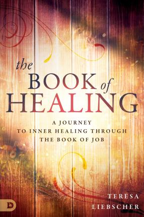 The Book of Healing - Teresa Liebscher