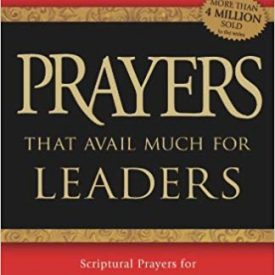 Prayers that avail much for Leaders - Germaine Copeland Lane Holland