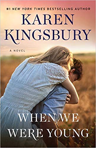 When we were Young - Karen Kingsbury (Hardcover)