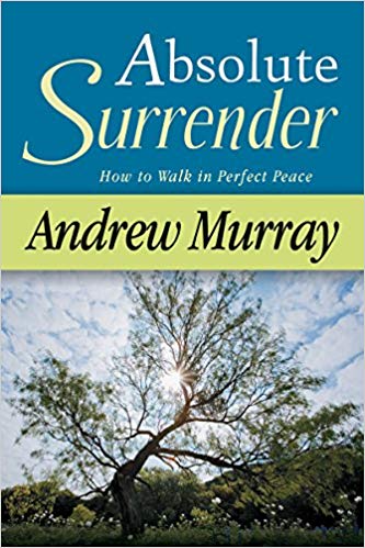 Absolute surrender - Andrew Murray
