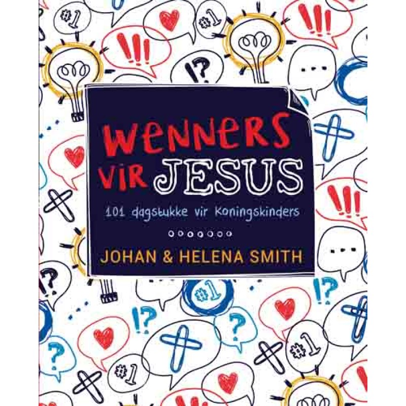 Wenners vir Jesus - Johan & Helena Smith (101 dagstukkies)