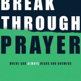 Break Through Prayer - Guillermo Maldonado