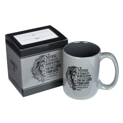 Mug Ceramic Be Strong and Courageous Grey